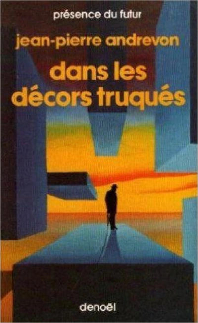 Dans les décors truqués