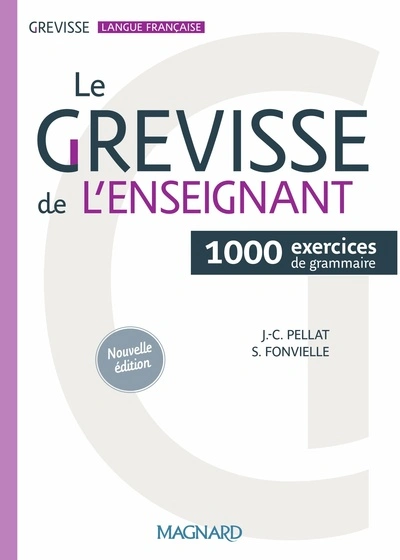 Le Grevisse de l'enseignant : 1000 exercices de grammaire