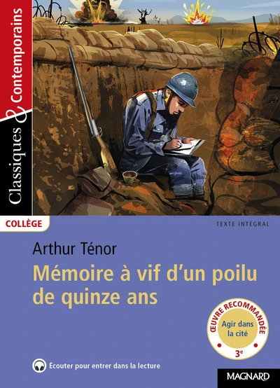 Mémoire à vif d'un poilu de quinze ans - Classiques et Contemporains