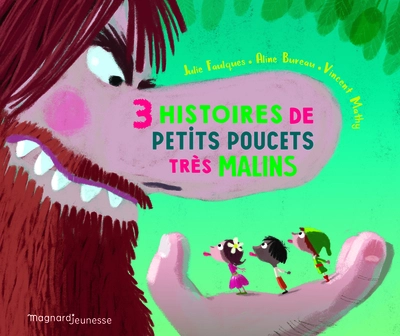 Trois histoires de petits poucets très malins