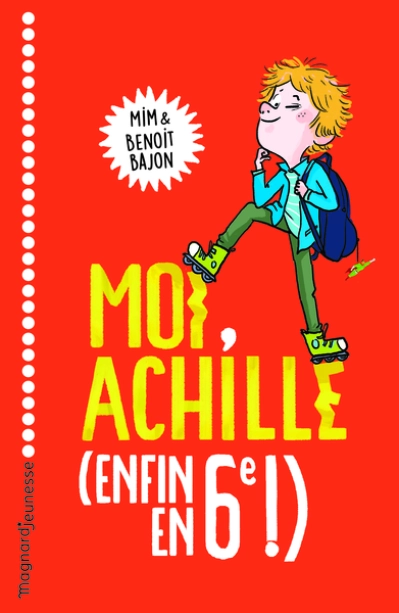 Moi, Achille (enfin en 6è !)