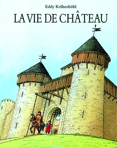 La vie de château