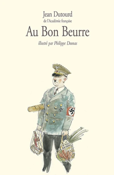 Au bon beurre ou Dix ans de la vie d'un crémier