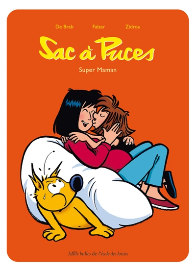 Sac à Puces, Tome 1 : Super Maman