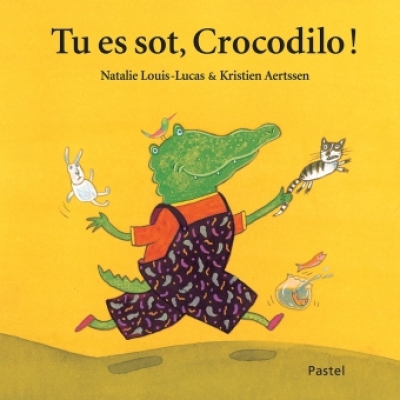 Tu es sot, Crocodilo !