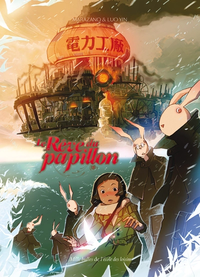 Le rêve du papillon, tome 2 : Stupides ! Stupides espions !