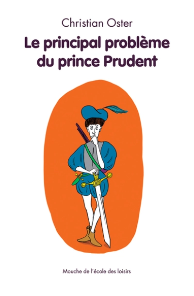 Le principal problème du prince Prudent