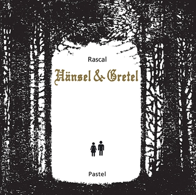 Hansel & Gretel