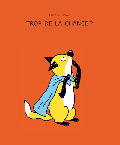 Trop de la chance ?