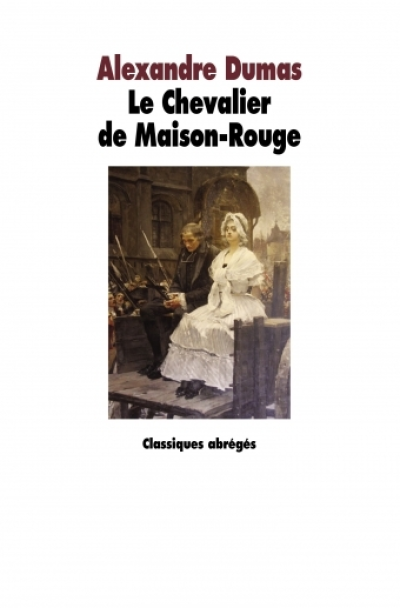 Le chevalier de Maison-Rouge