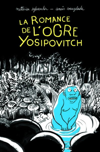 La romance de l'ogre Yosipovitch - Chroniques de l'Oural