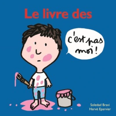 LE LIVRE DES C'EST PAS MOI !