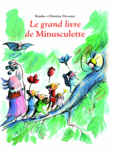 Le grand livre de Minusculette