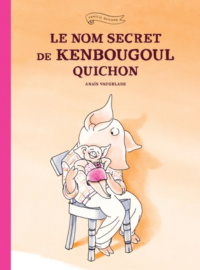 Le nom secret de Kenbougoul Quichon