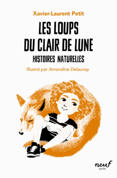 Histoires naturelles, tome 2 : Les loups du clair de lune