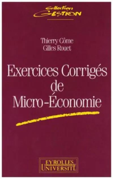 EXERCICES CORRIGES DE MICROAECONOMIE