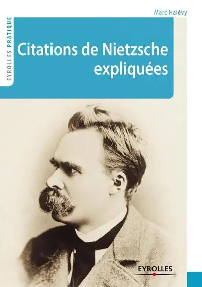 Citations de Nietzsche expliquées