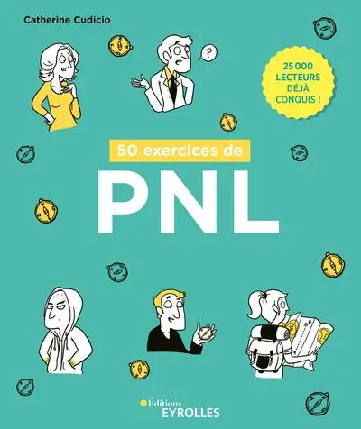 50 exercices de PNL