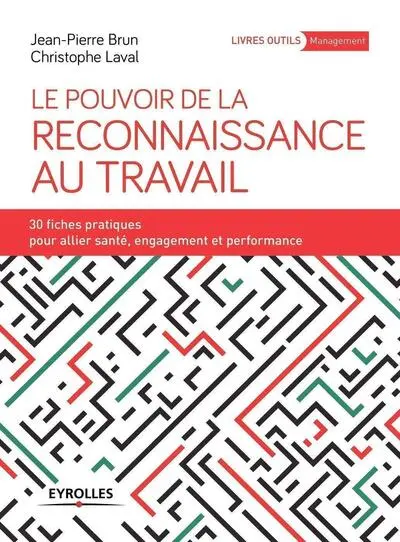 Le pouvoir de la reconnaissance au travail