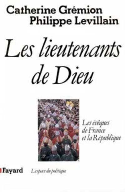 Les lieutenants de Dieu