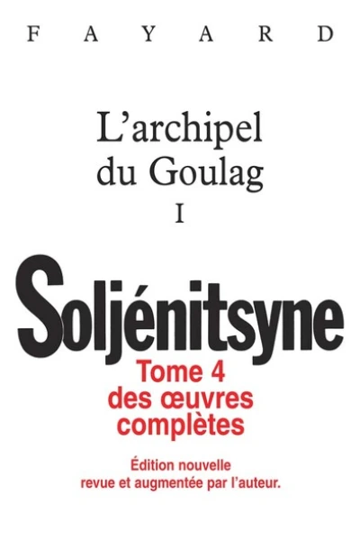 Soljenitsyne : Oeuvres complètes