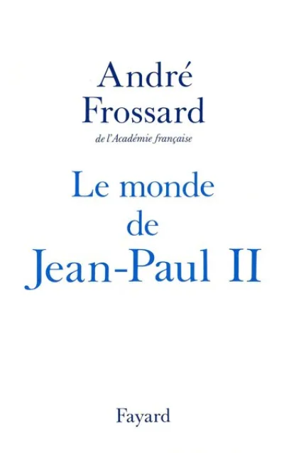 Le Monde de Jean-Paul II