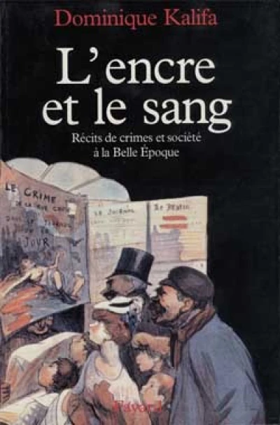 L'encre et le sang