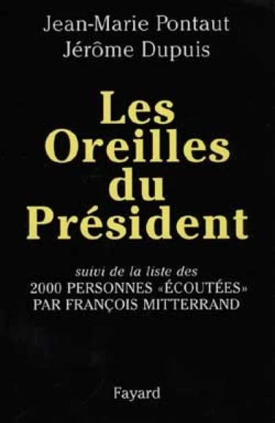 Les oreilles du président