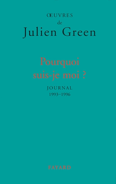 Journal 1993-1996 : Pourquoi suis-je moi ?