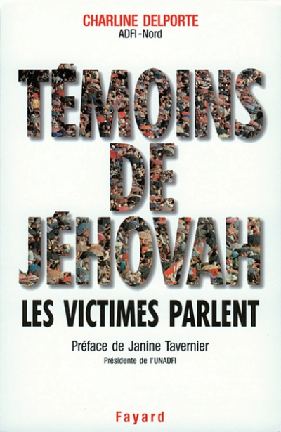 Témoins de Jéhovah : Les victimes parlent