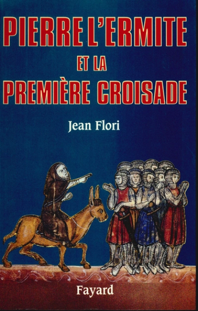 Pierre l'Ermite et la première Croisade