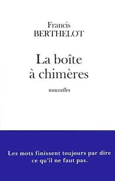 La Boîte à Chimères