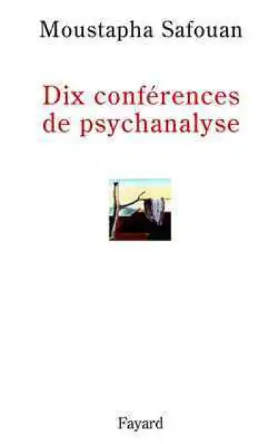 Dix conférences de psychanalyse