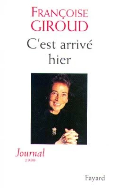 Journal d'une parisienne, tome 5 [1999] : C'est arrivé hier