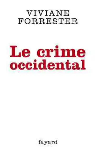 Le crime occidental