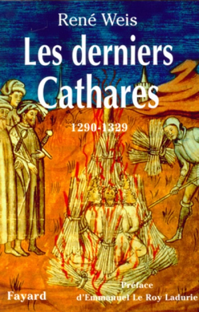 Les derniers Cathares : 1290-1329