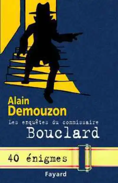 Les enquêtes du commissaire Bouclard