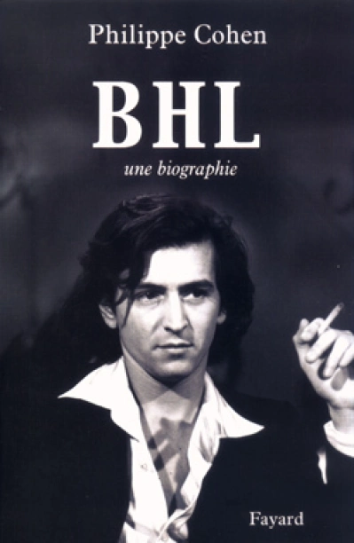 BHL, une biographie