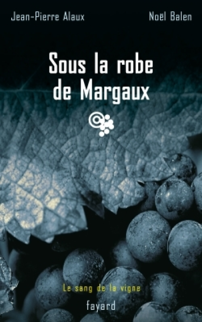 Le sang de la vigne