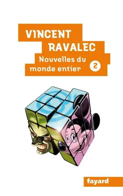 Nouvelles du monde entier, tome 2