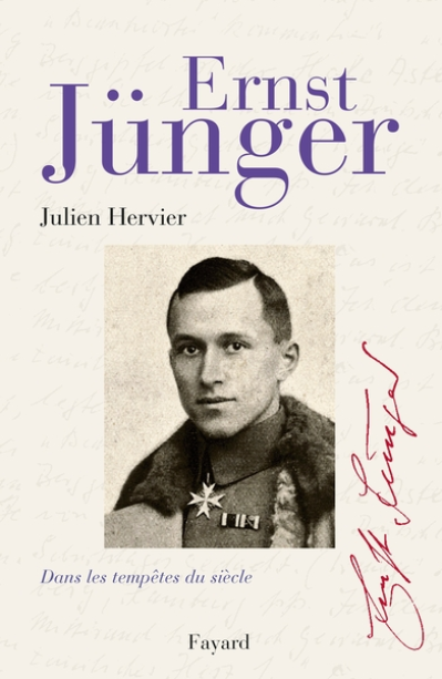 Ernst Jünger : Dans les tempêtes du siècle