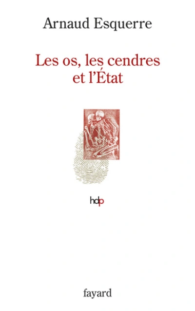 Les os, les cendres et lÉtat