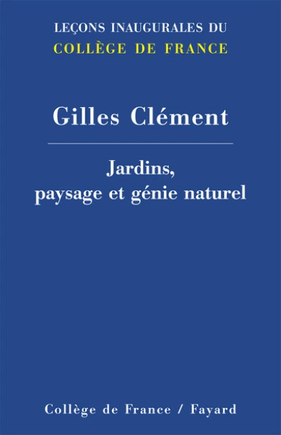 Jardins, paysage et génie naturel