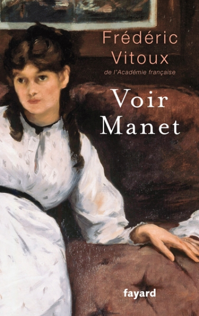 Voir Manet