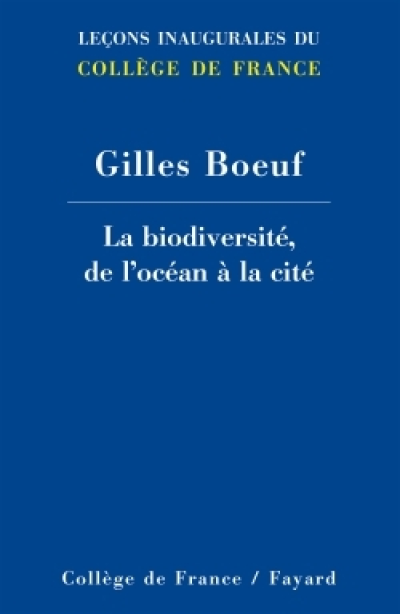 La biodiversité, de l'océan à la cité