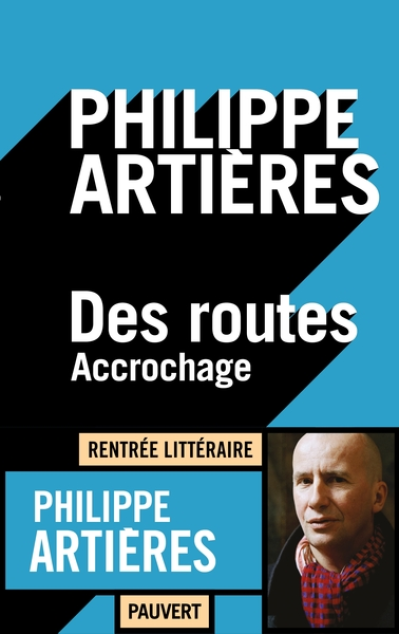 Des routes : Accrochage