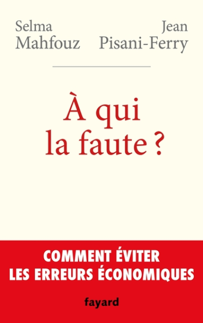 A qui la faute ?