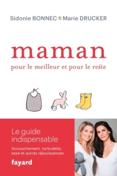 Maman, pour le meilleur et pour le reste