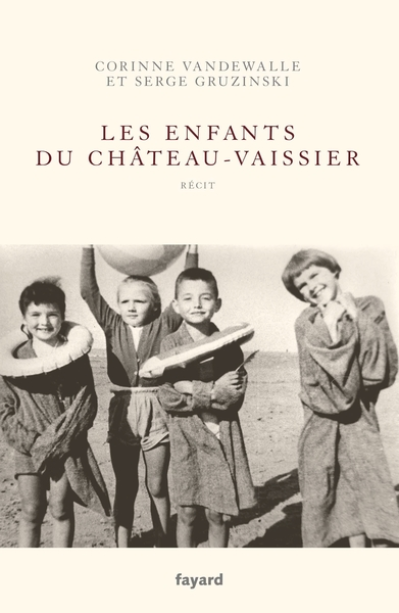 Les enfants du Château-Vaissier (1914-1967)