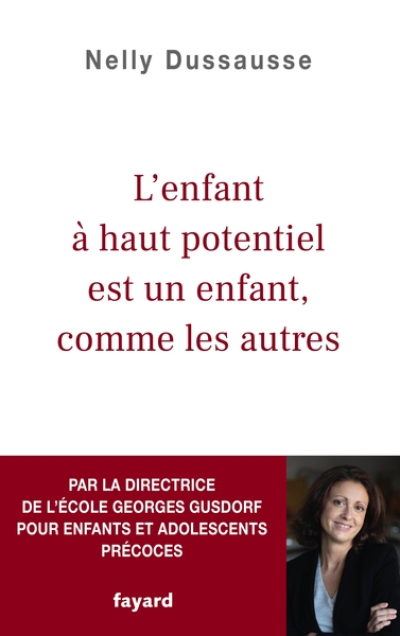 L'enfant à haut potentiel est un enfant, comme les autres